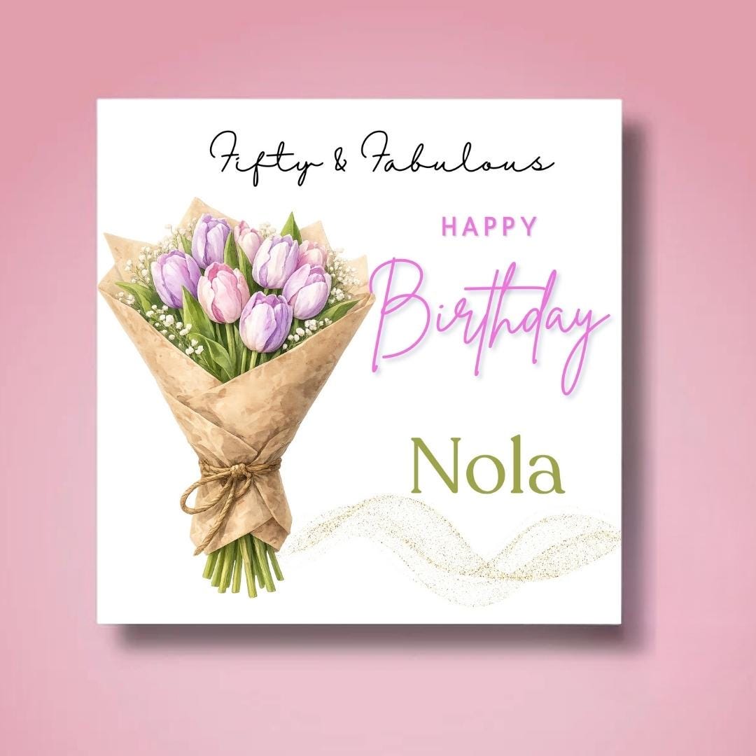 Personalized 50th Birthday Card, Tulip Floral Design Birthday Greetings For Her