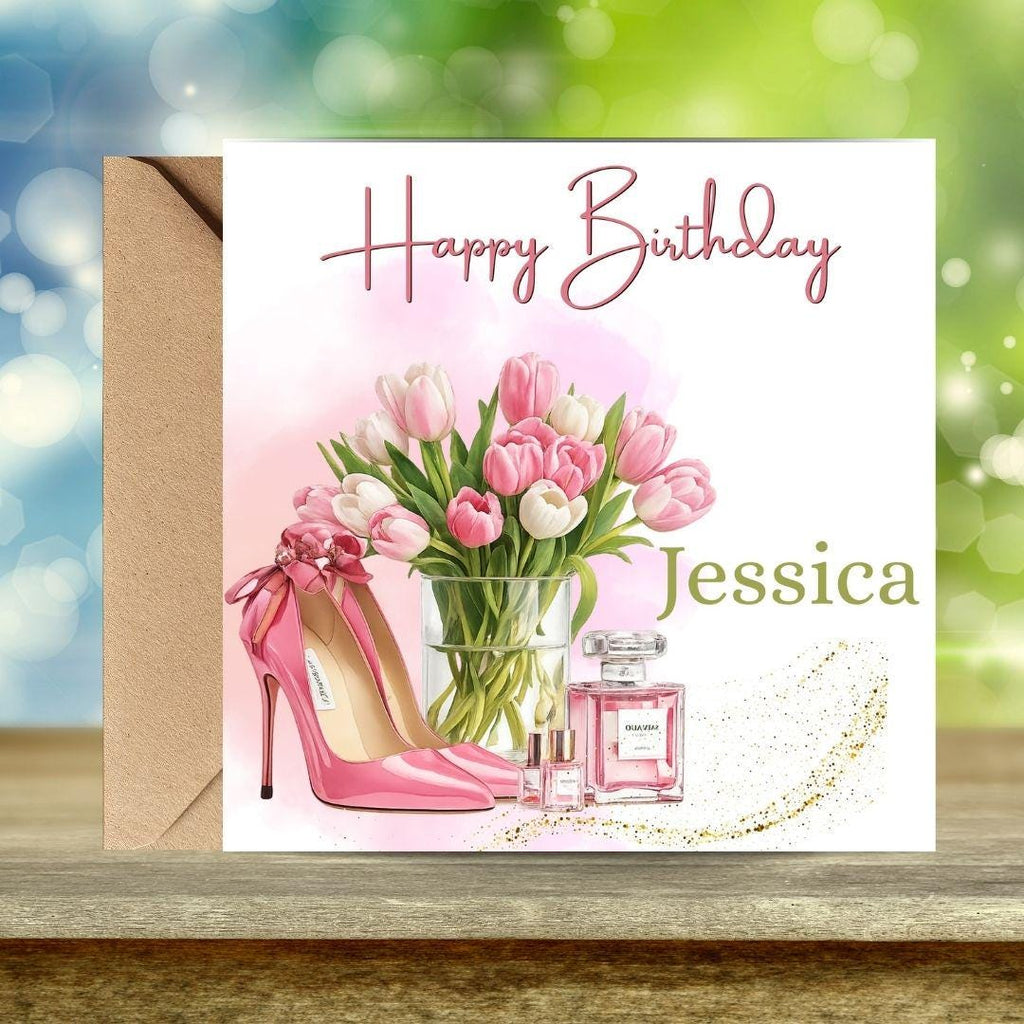 Personalized Pink Tulips Birthday Card, Elegant Fashion Heels Perfume Greetings