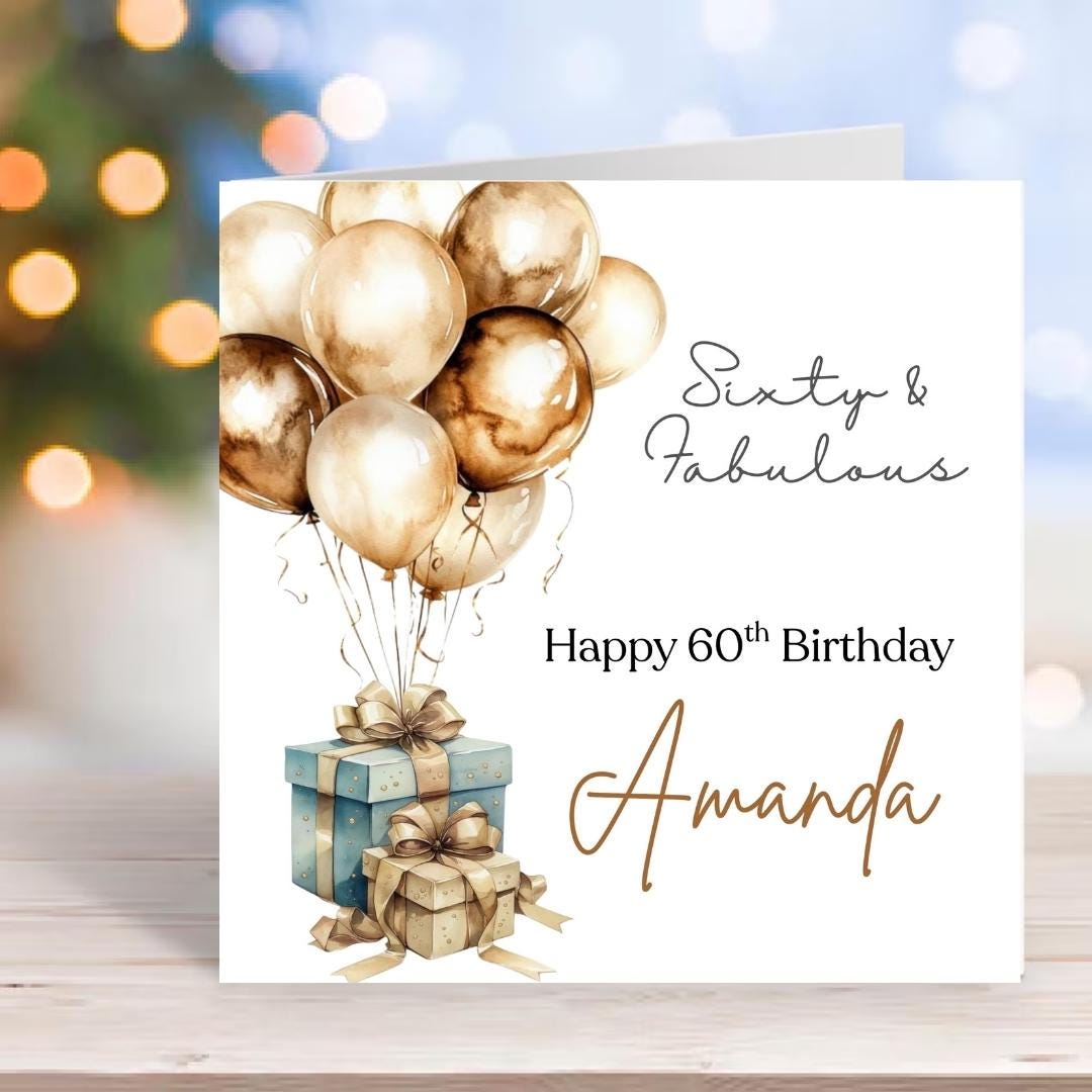 Personalised 60th Birthday Card For Mum, Sister – Gold Balloons, Custom Name Female Birthday Cards