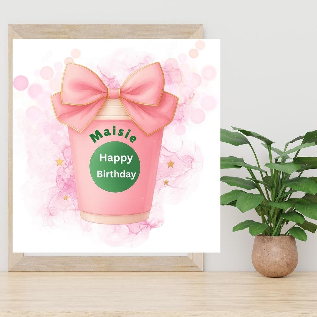 Personalised Pink Coffee Cup Birthday Card, Custom Name Girl, Starbucks Inspired Design