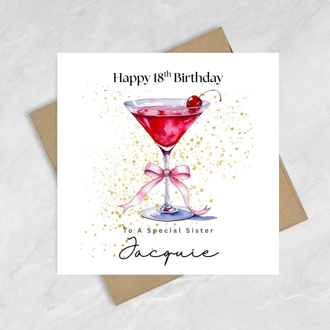Personalised 18th Birthday Card for Sister, Custom Eighteenth Martini Birthday Cards For Her