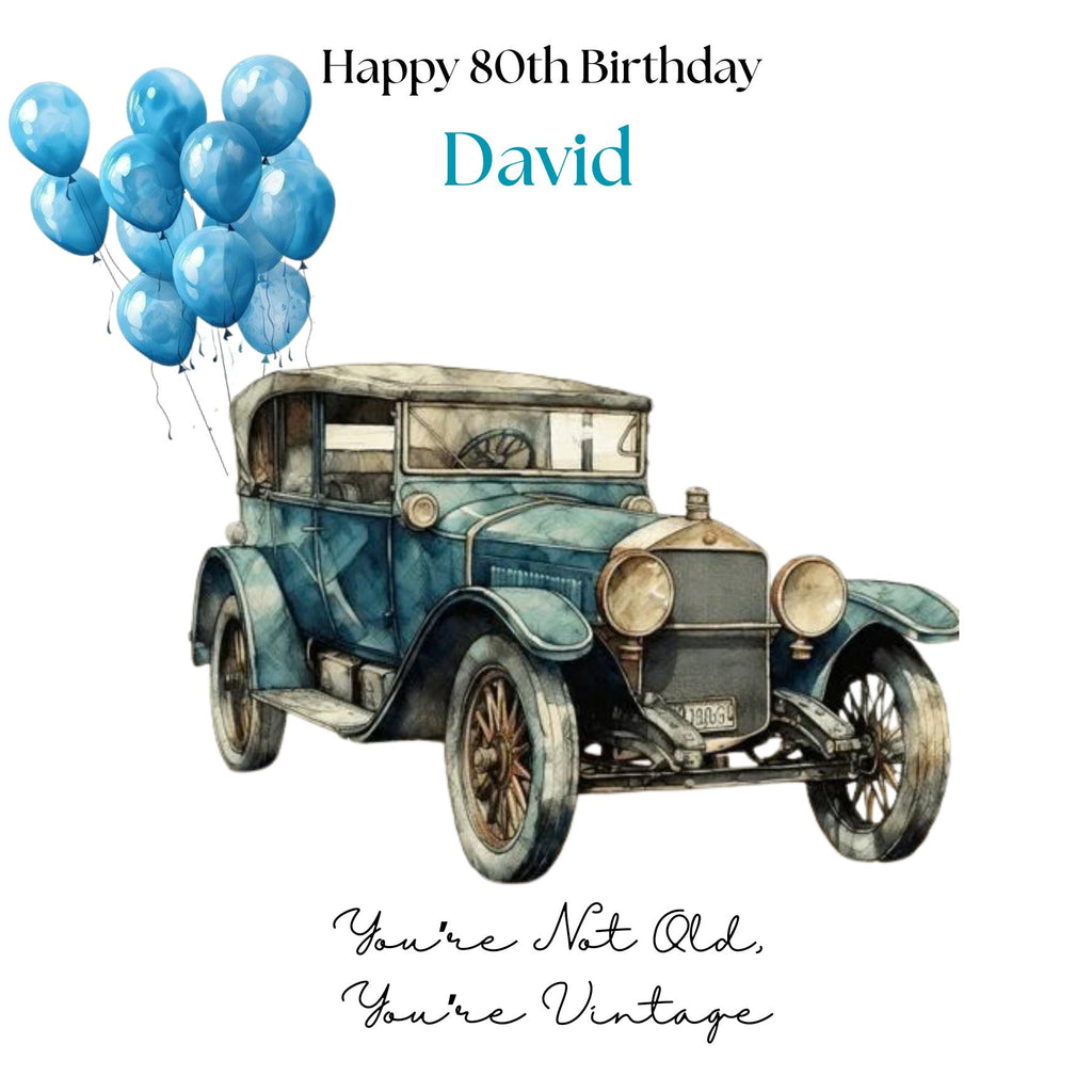 Personalized 80th Birthday Card, Vintage Car Humor Greeting for Men