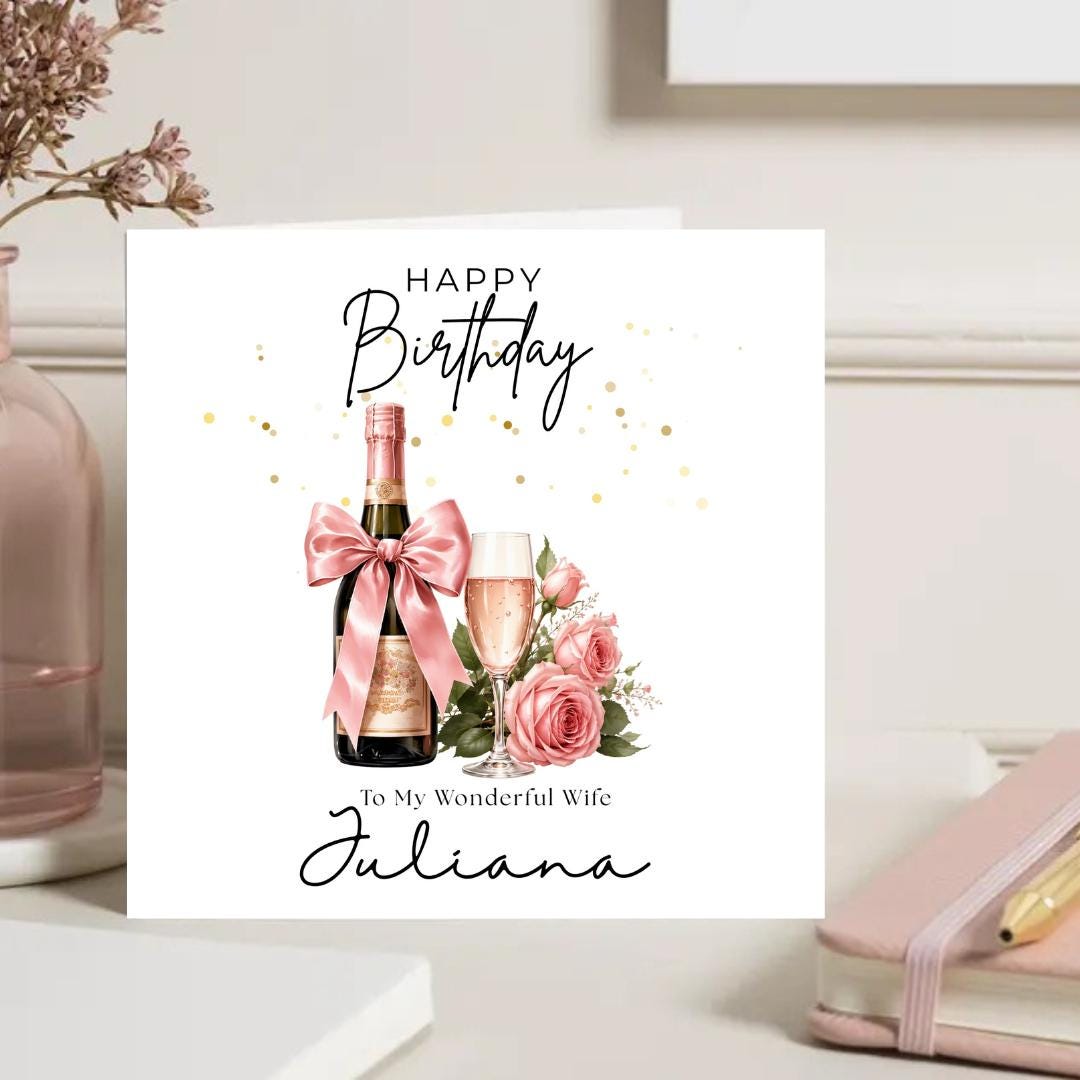 Personalised Birthday Card for Wife, Custom Name Elegant Romantic Champagne & Roses Birthday Card for Her