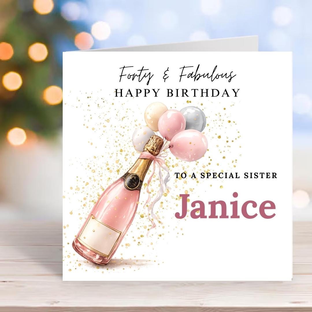 40th Birthday Card for Sister, Forty & Fabulous Luxury Champagne Card, Birthday Card for Her
