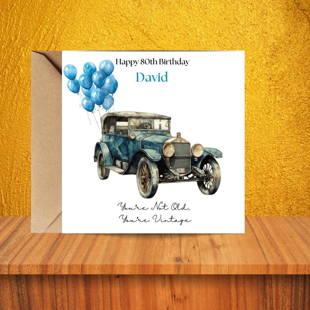 Personalized 80th Birthday Card, Vintage Car Humor Greeting for Men