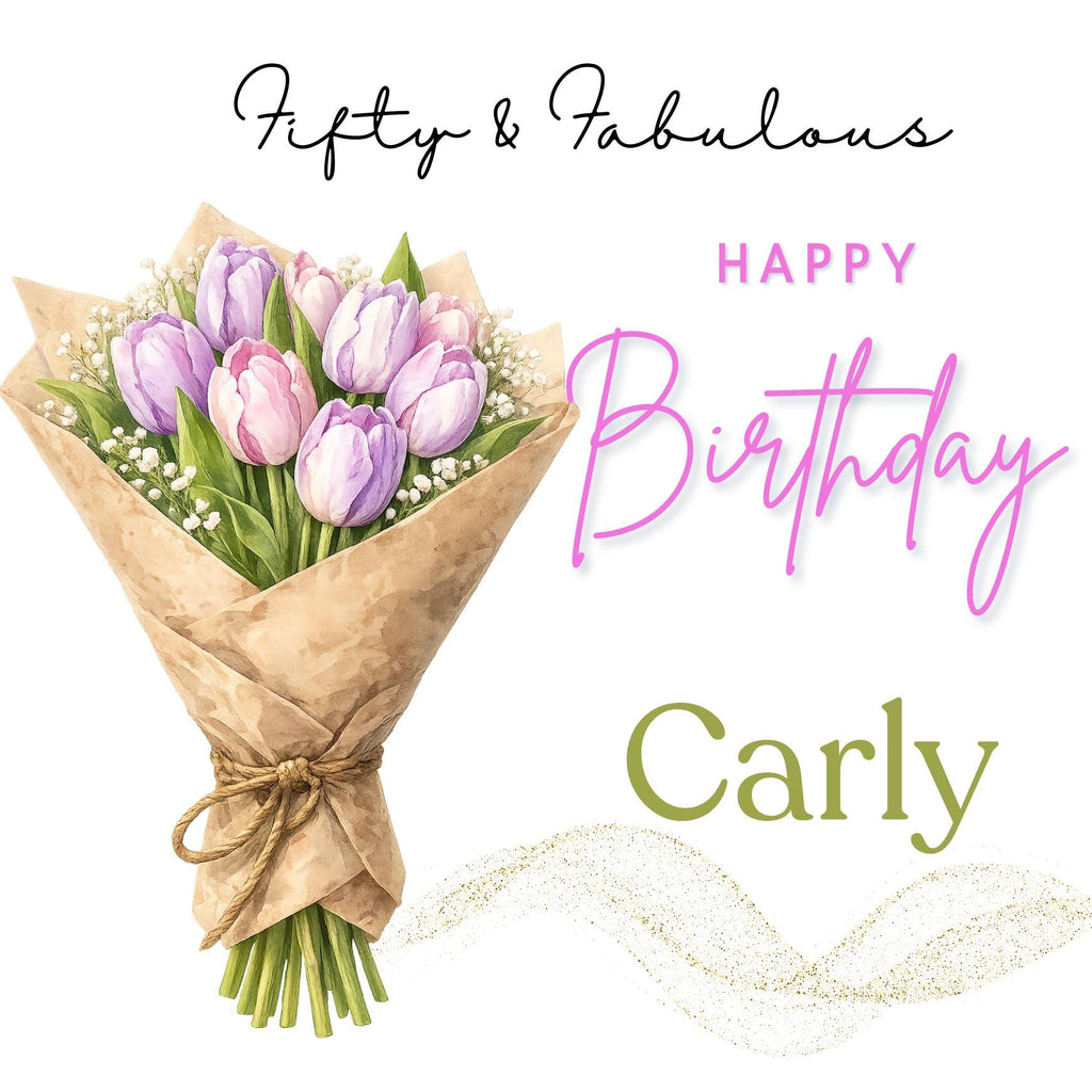 Personalized 50th Birthday Card, Tulip Floral Design Birthday Greetings For Her