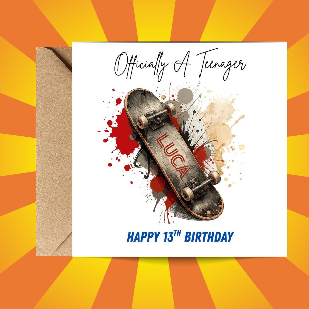 Personalized Skateboard Card, Officially Teenager, Happy 13th Birthday