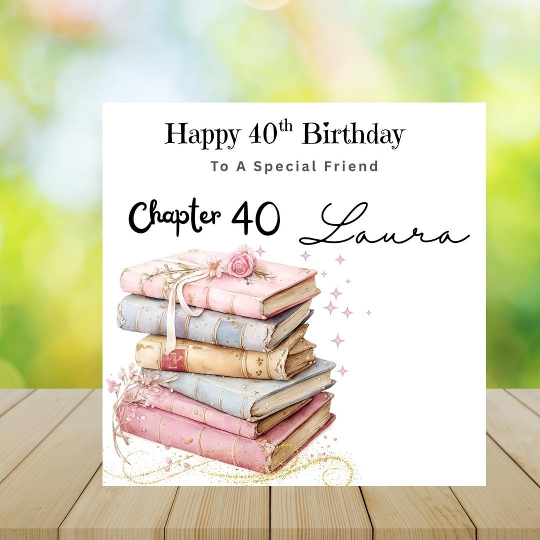 Personalized 40th Birthday Card For Sister, Chapter 40 Book Floral Design Cards