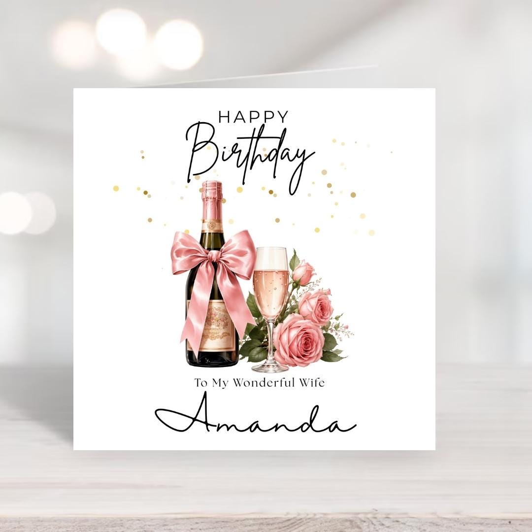 Personalised Birthday Card for Wife, Custom Name Elegant Romantic Champagne & Roses Birthday Card for Her