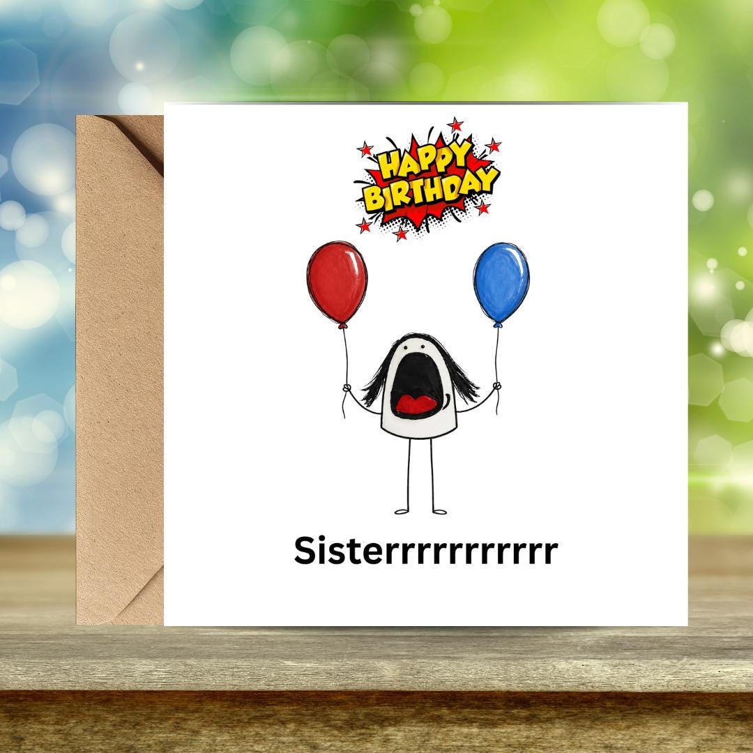 Funny Birthday Card for Sister, Birthday Card for Her