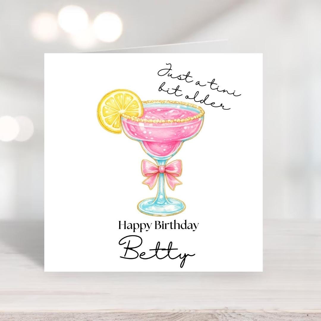 Personalized Funny Birthday Card for Her, Martini Theme Just a Tini Bit Older Card Female