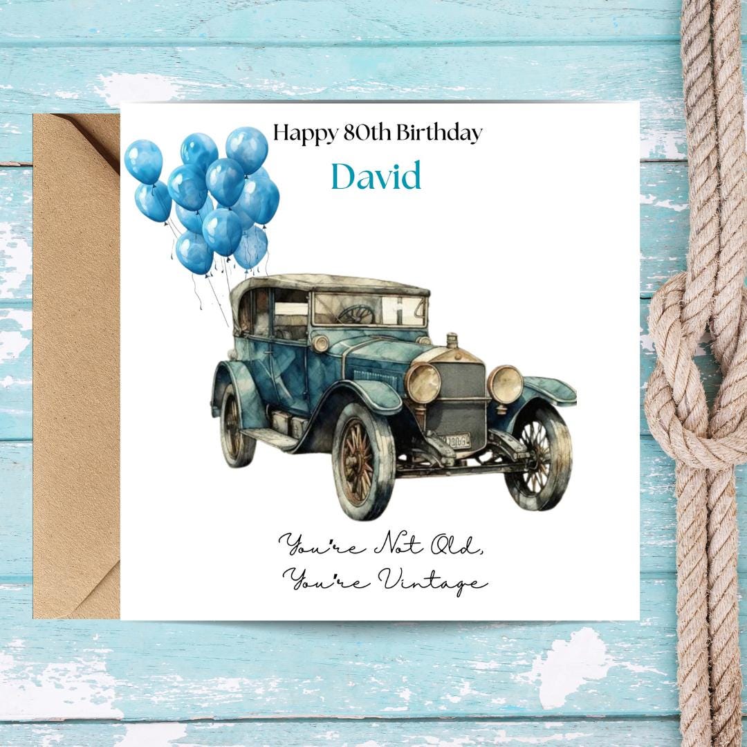 Personalized 80th Birthday Card, Vintage Car Humor Greeting for Men