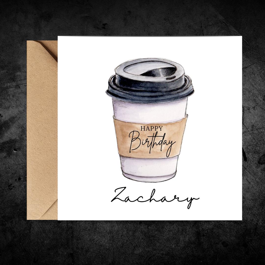 Personalised Minimalist Coffee Cup Birthday Card, Custom Name Unisex Design For Coffee Lovers