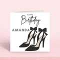 Personalised Birthday Card for Her Custom Name, Elegant Luxury High Heel Black Bow Shoes