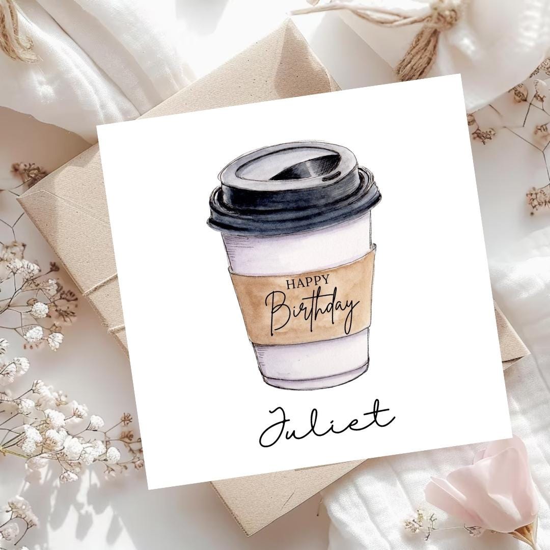 Personalised Minimalist Coffee Cup Birthday Card, Custom Name Unisex Design For Coffee Lovers