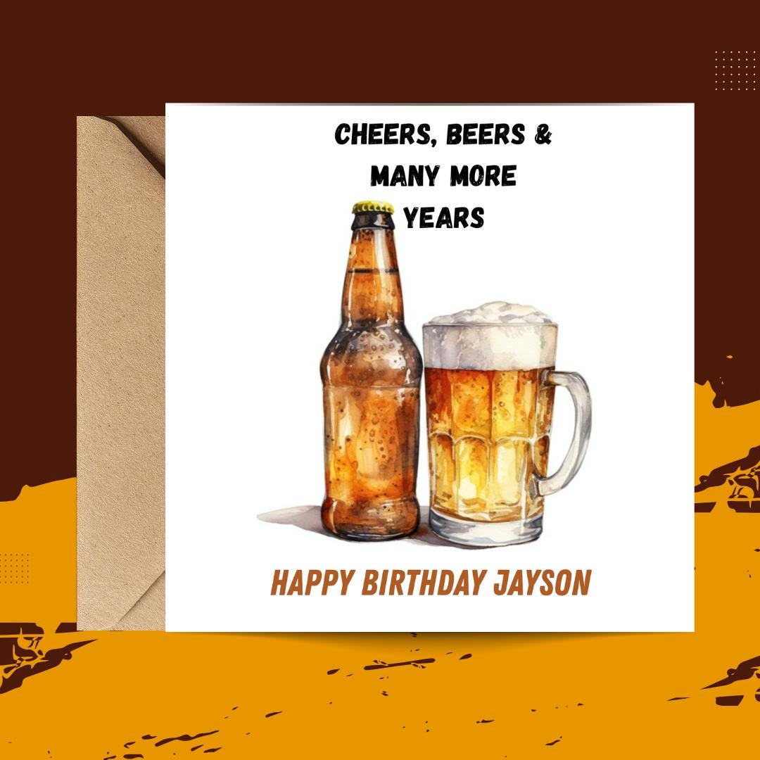 Personalized Beer Birthday Card for Men, Custom Name Humorous Greeting Card Dad Friend Son