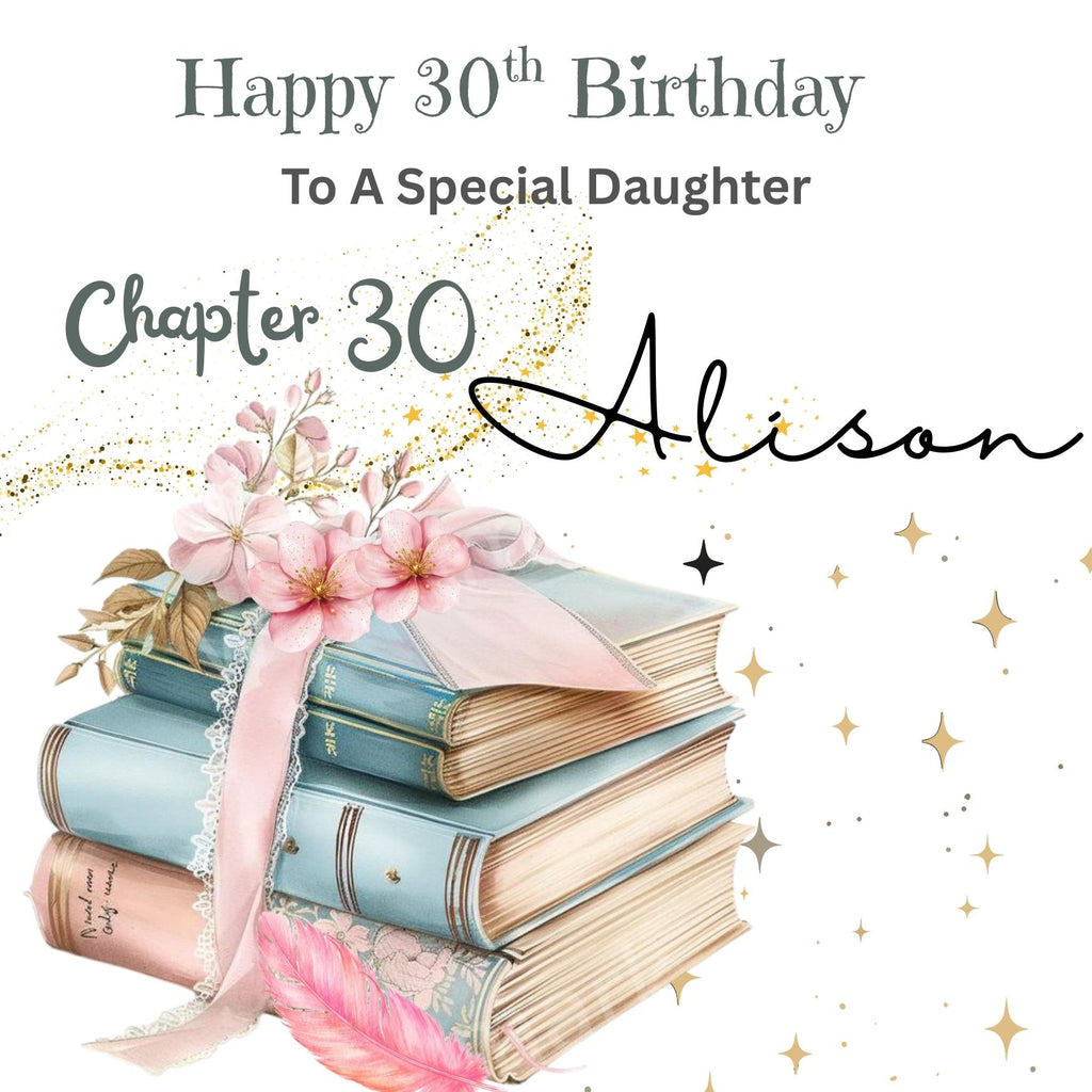 Chapter 30 Birthday Card For Her, Daughter, Sister, Friend, Sister In Law, Sister, Book Floral Design 30th Card